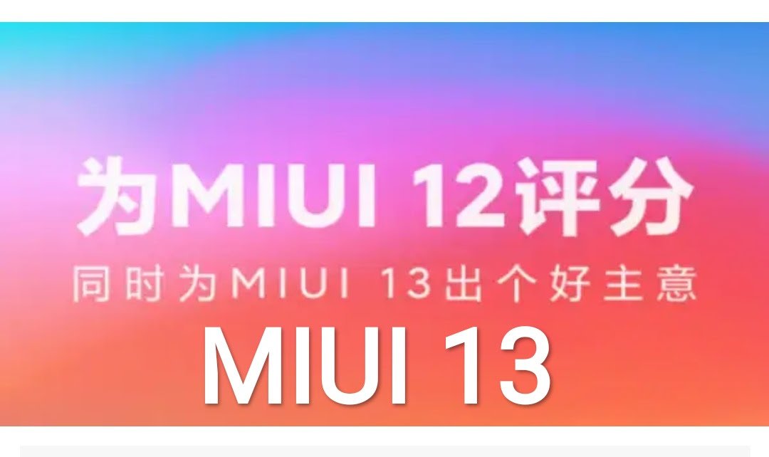 Release date of Xiaomi MIUI 13 predicted by a super Moderator