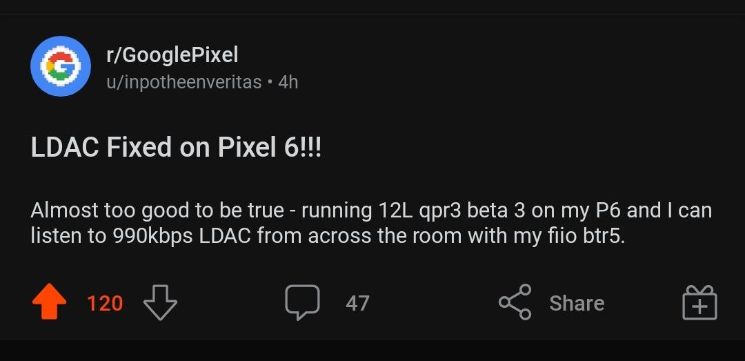 LDAC issues on Pixel 6