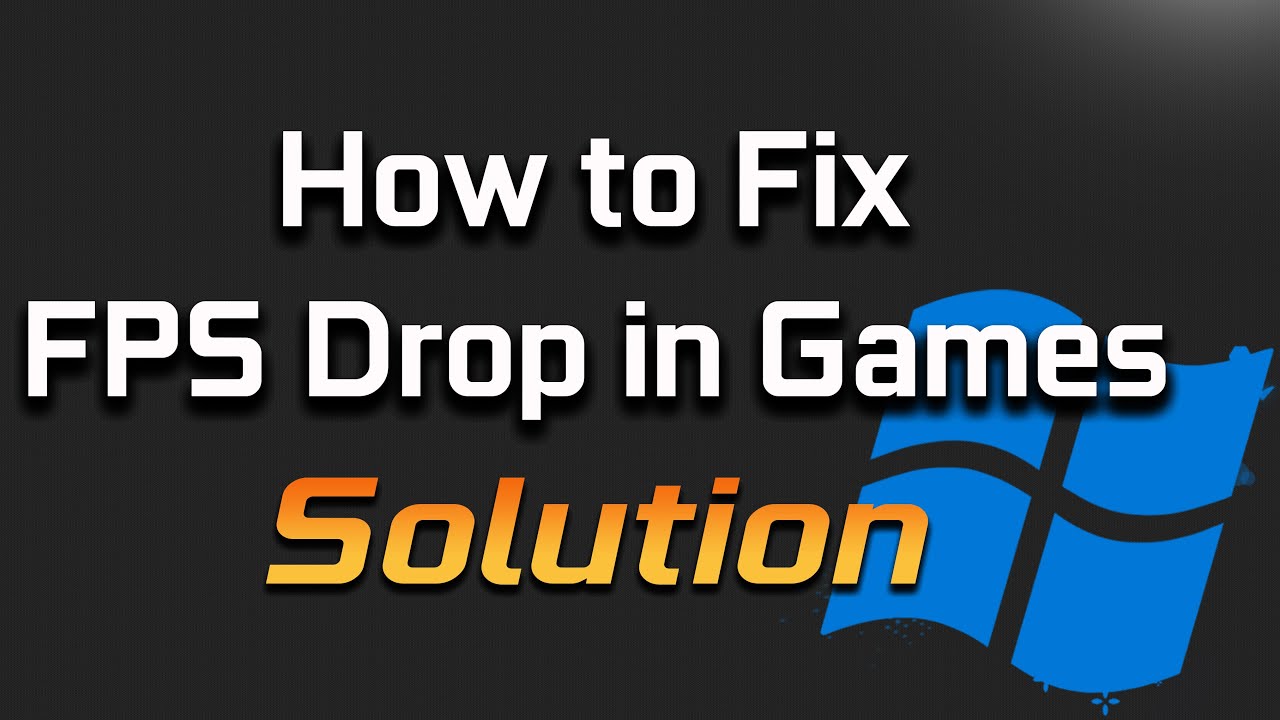 How To Fix Game Stuttering With FPS Drops in Windows 10/11