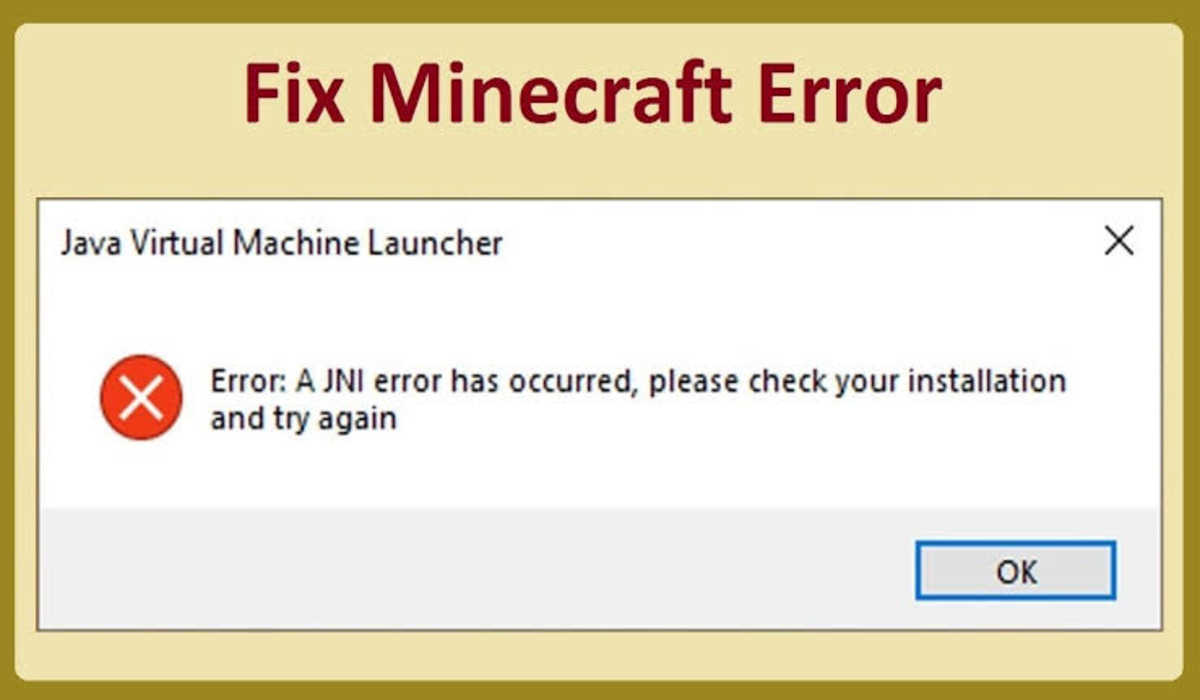 Fix A JNI Error Has Occurred Minecraft
