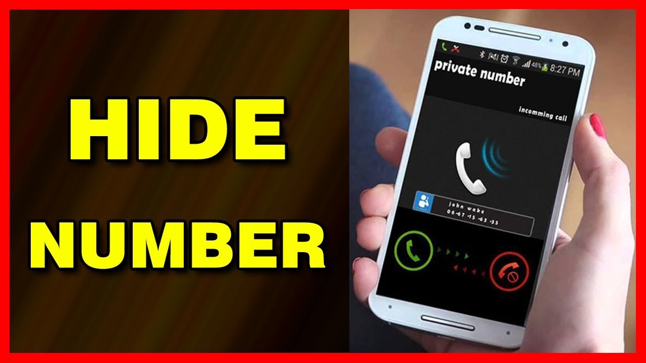 How To Make a Call Private by Hiding your Phone Number