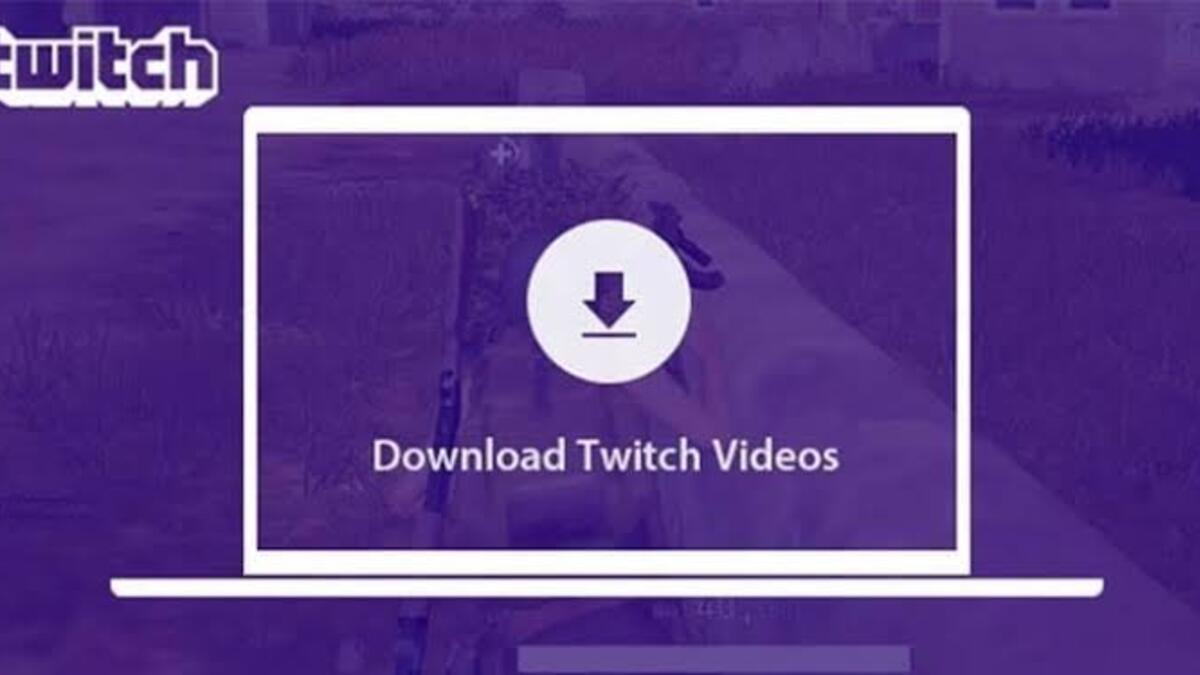 How To Download Videos from Twitch