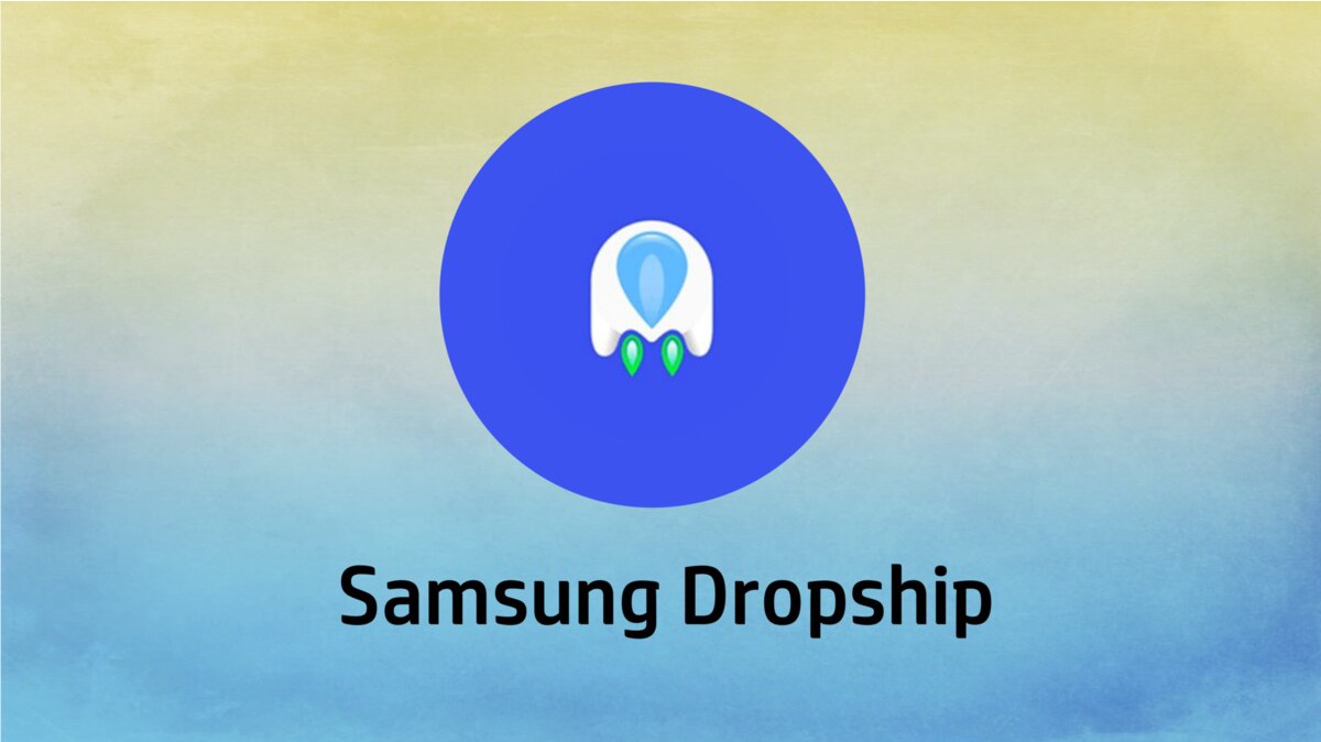 Samsung Dropship app allows sharing of files with third-party Android phones