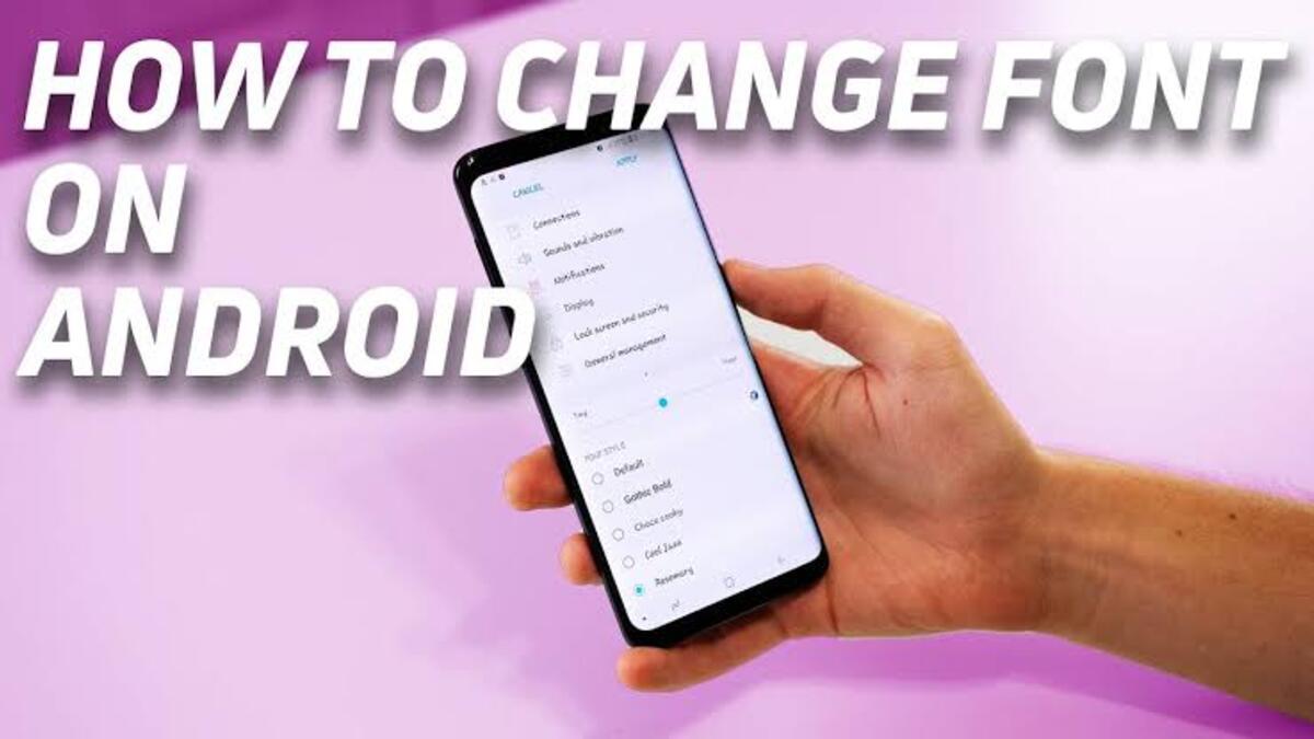 How To Change the Font on Android Smartphones