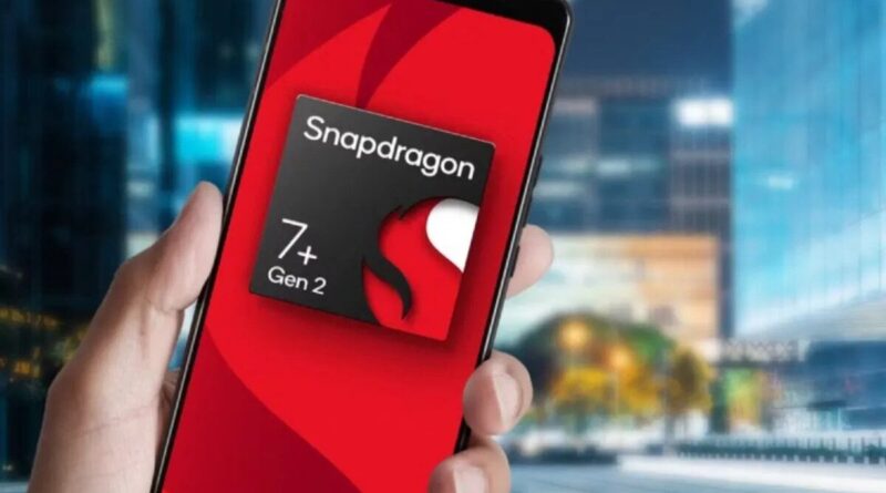 Qualcomm Snapdragon 7+ Gen 2 Announced: List of Snapdragon 7+ Gen 2 Phones