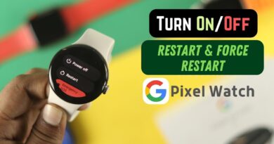 2 Very Easy Ways to Turn off or Restart the Pixel Watch