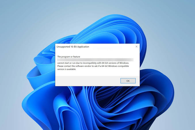 Unsupported 16-bit Application Error on Windows 11