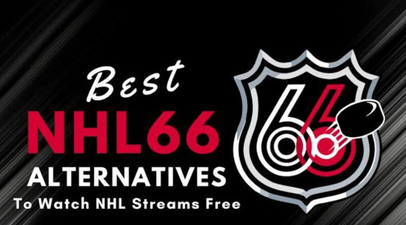 Here are the Alternatives to NHL66 to Stream NHL in 2024
